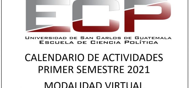 CALENDARIO DE ACTIVIDADES PRIMER SEMESTRE 2021 MODALIDAD VIRTUAL