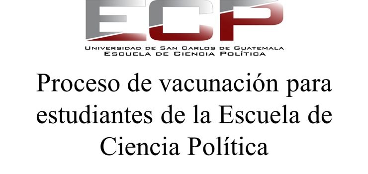 Proceso de Vacunación para estudiantes de la Escuela de Ciencia Política